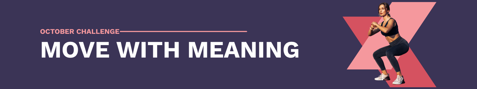 Move With Meaning